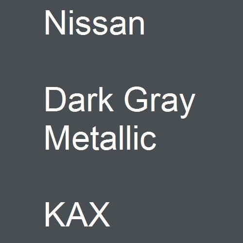 Nissan, Dark Gray Metallic, KAX.